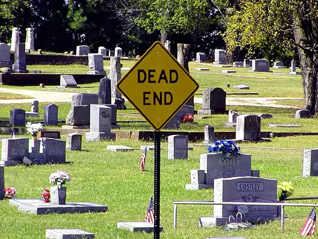 Truly A Dead End