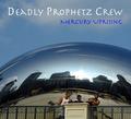 Deadly Prophetz Crew