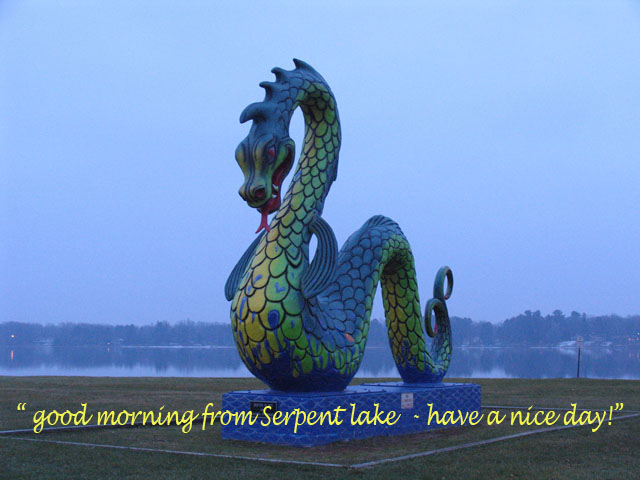 Good Morning from Serpent Lake and Have a Nice Day