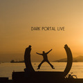 Dark Portal Live