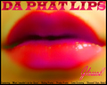 Da Phat Lips