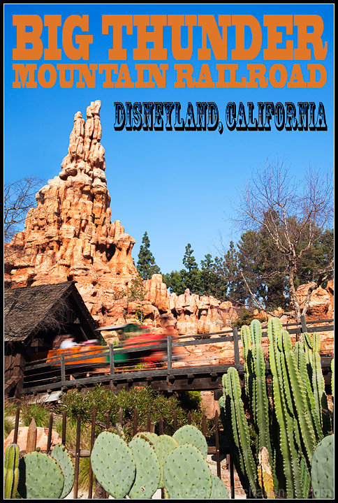 Big Thunder Mountain, Disneyland, CA