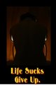Life Sucks