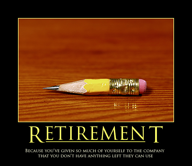RETIREMENT!