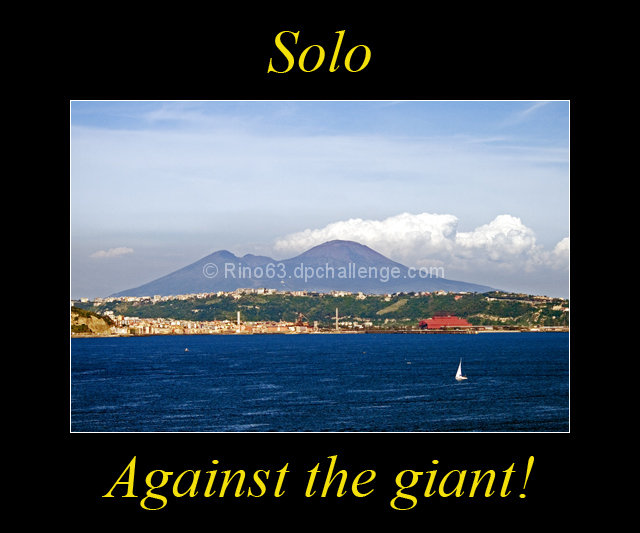 Solo-Against the giant!