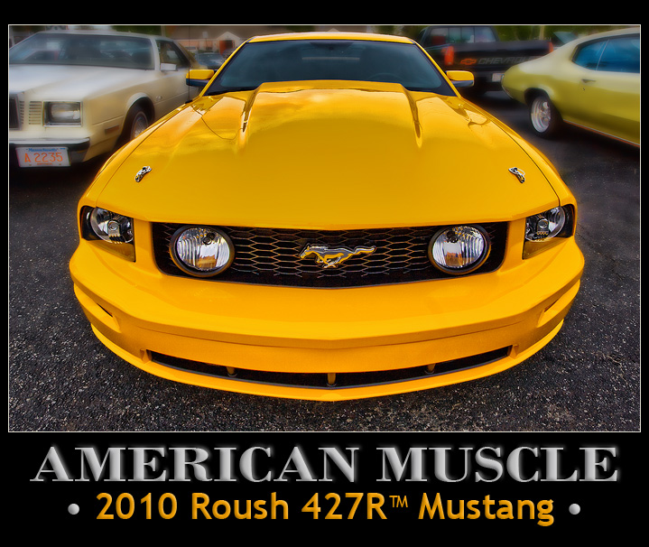 American Muscle — Roush Performance Products Mustang
