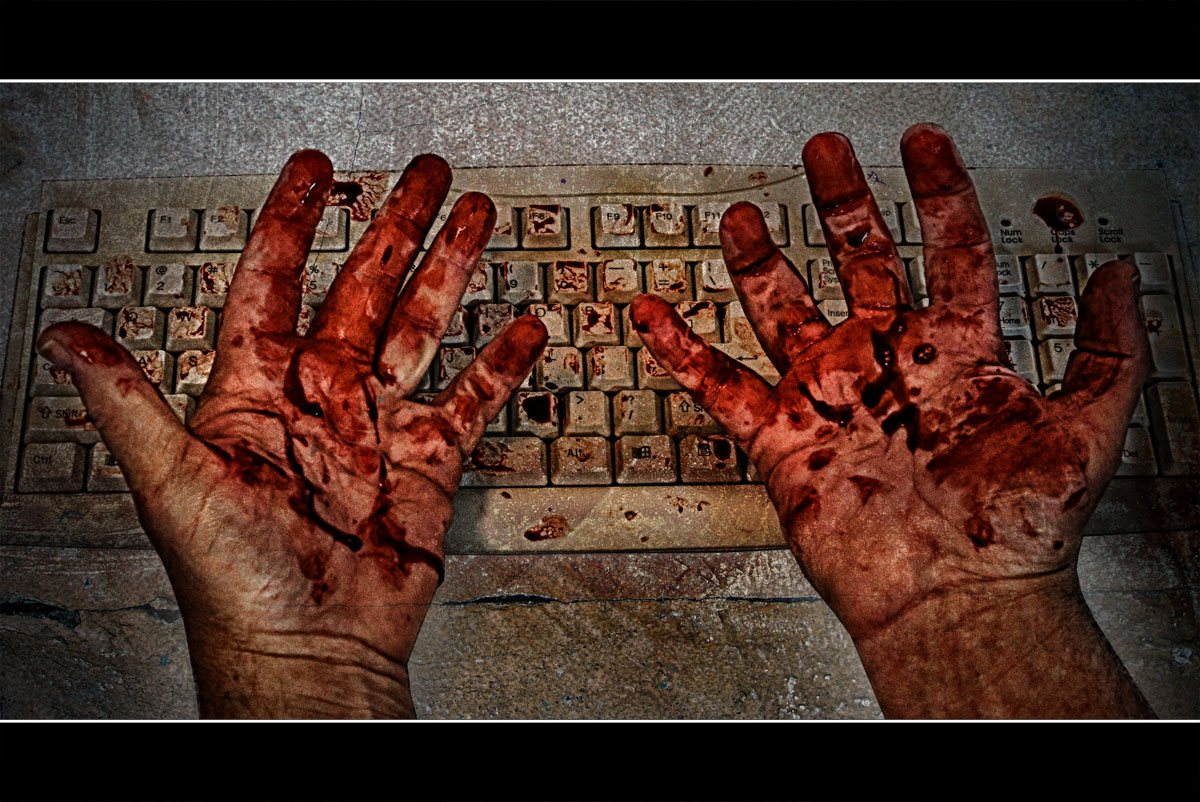 The Bloody, Battle-Worn Hands of a Keyboard Warrior