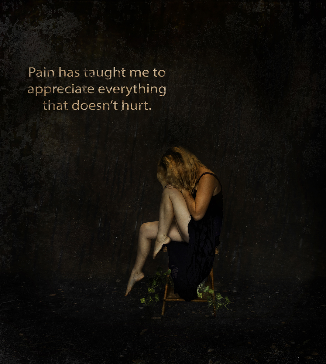 Pain has taught me to appreciate everything that doesnt hurt.