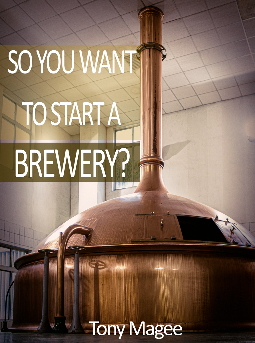 So you want to start a brewery?
