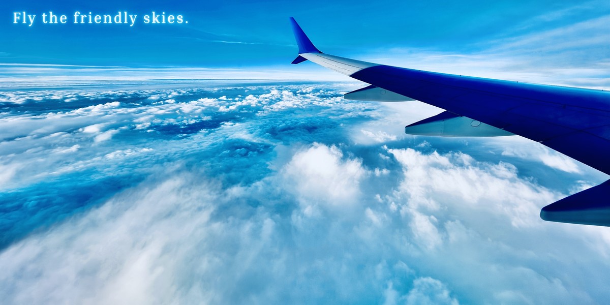 Fly the Friendly Skies