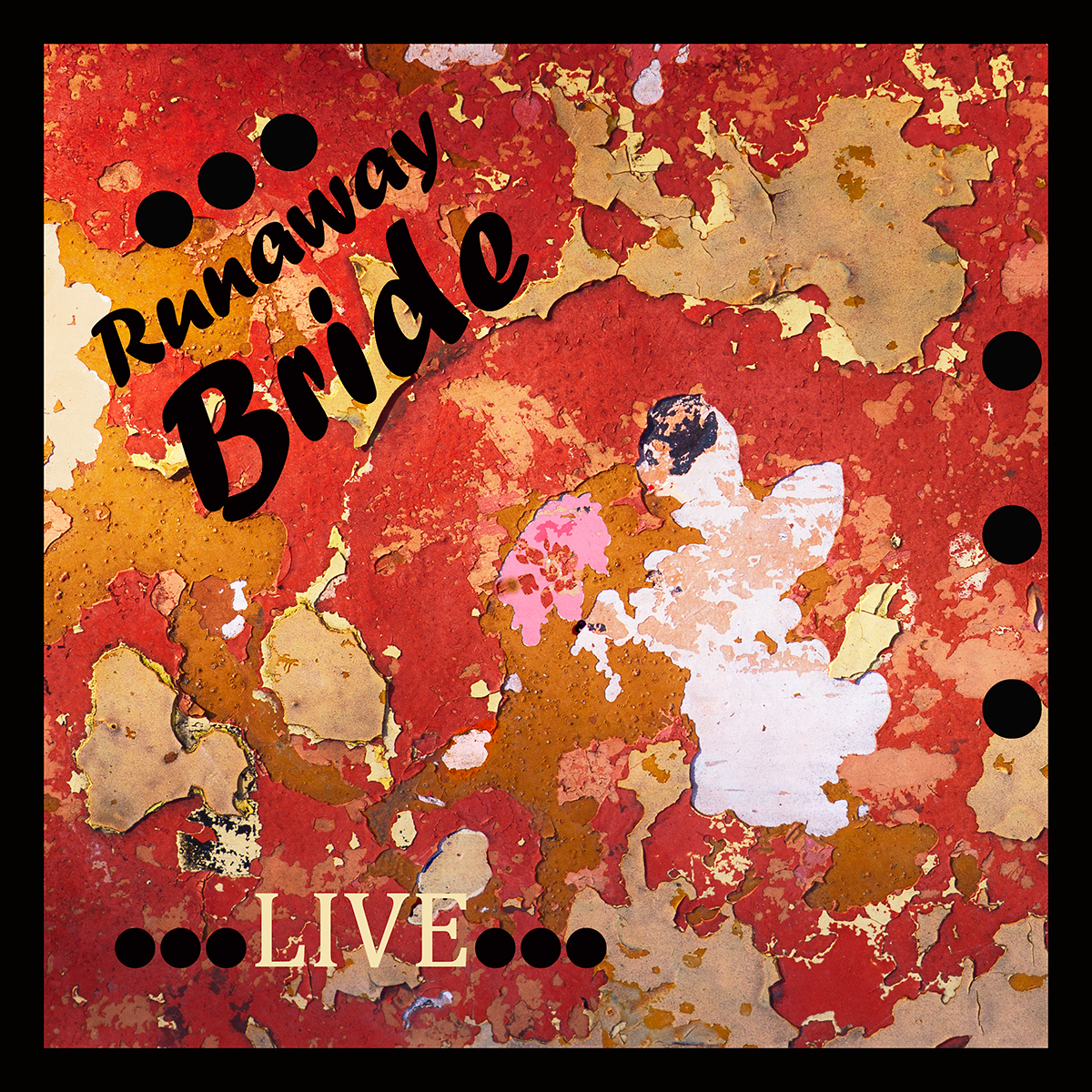 Runaway Bride - Live