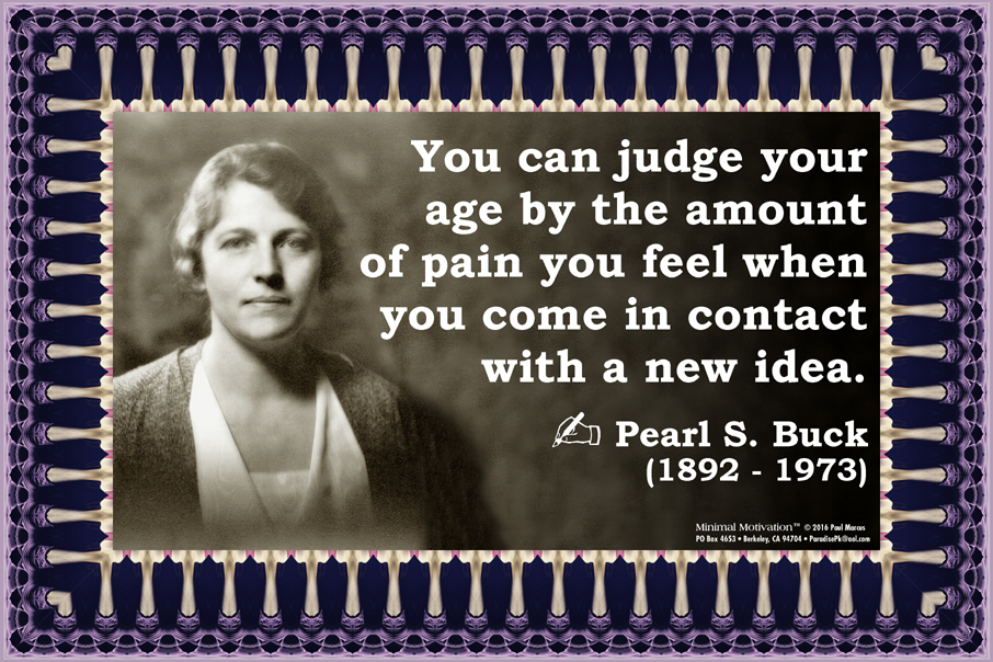 007 Pearl S. Buck on Open-mindedness