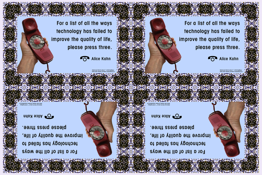 083 Alice Kahn on Technology (wallet print)