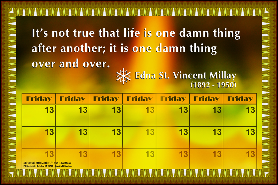 125 Edna St. Vincent Millay on Life