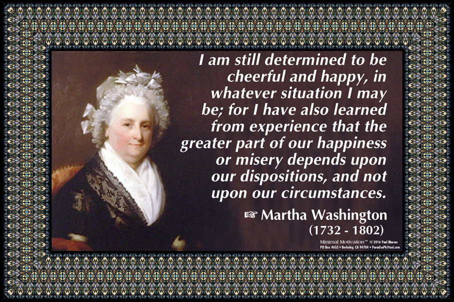 195 Martha Washington on Attitude