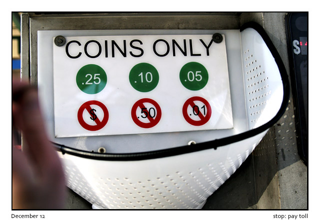 Dec 12: stop: pay toll