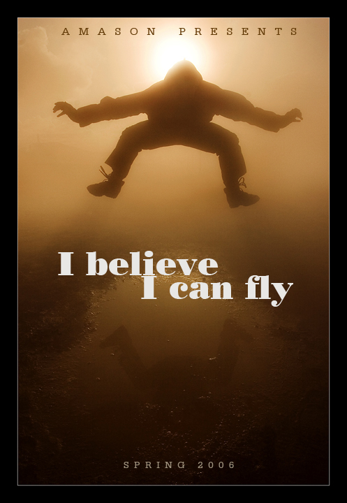 I believe I can fly  (poster)