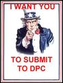 I Want YOU to Submit to DPC