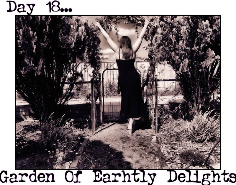 Day 18 - Garden Of Earthly Delights