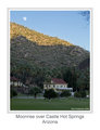 Moonrise at Castle Hot Springs